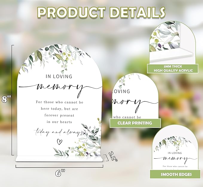 Greenery In Loving Memory Sign, 6 x 8 Inch White Arch Acrylic Wedding Sign with Holder, Wedding Sign for Ceremony and Reception, Wedding Decoration, Wedding Supplies - LY04